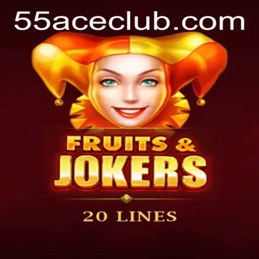 The Exciting World of FruitsAndJokers20 on 55Ace App
