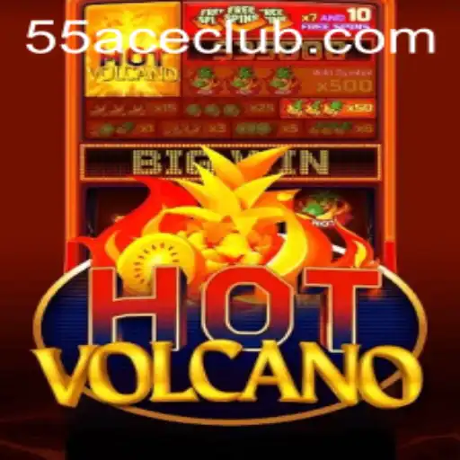 Unleashing the Fury of HotVolcano with 55Ace App