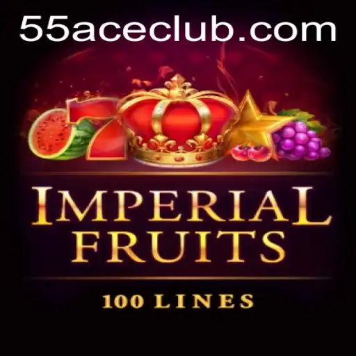 Discovering ImperialFruits100 on 55Ace App: A Comprehensive Guide