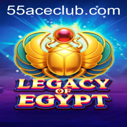 Exploring the Mystical World of LegacyOfEgypt on 55Ace App
