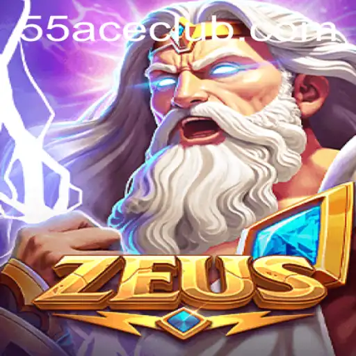 Exploring the Thrilling World of Zeus and the 55Ace App