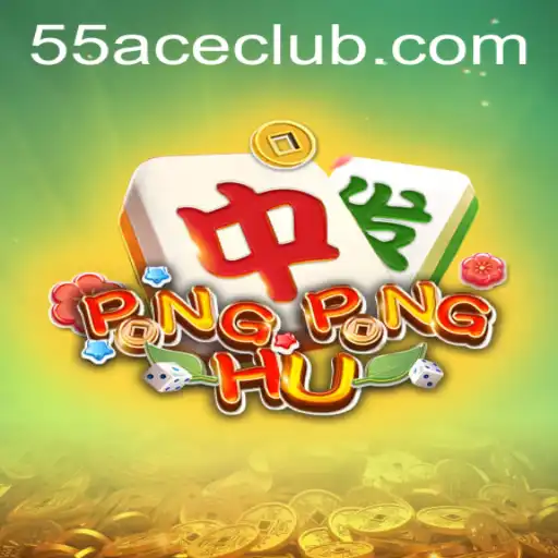 Exploring the World of PONGPONGHU: The Next Big Thing on 55Ace App