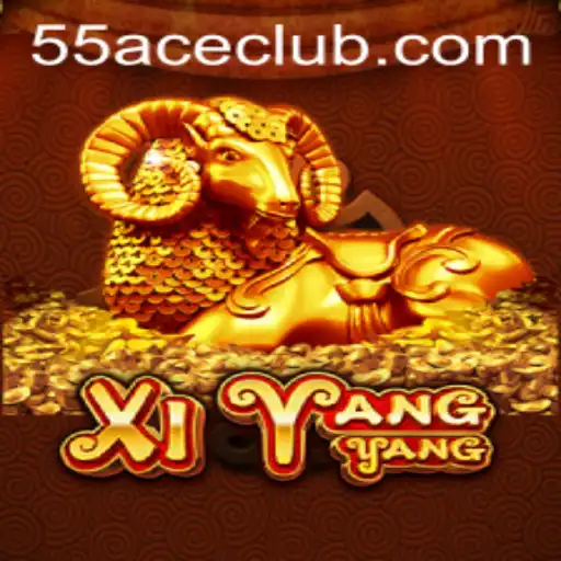 Exploring XiYangYang: The Innovative Gameplay Experience on the 55Ace App